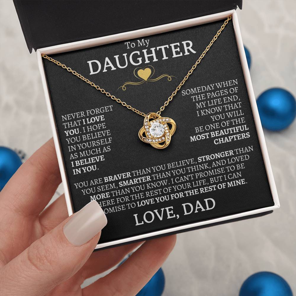 To My Daughter Never Forget That I Love You - Love Knot Necklace - Love, Dad