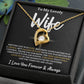 To My Wife - Meeting You Was Fate Necklace